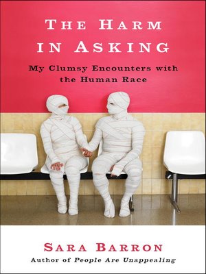 cover image of The Harm in Asking